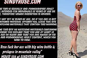 Sindy Rose fuck her ass with big bottle and prolapse in mountain valley